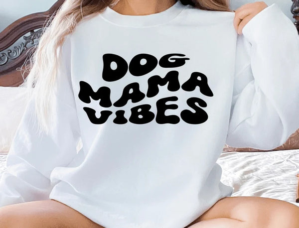 Dog Mama Vibes Crew